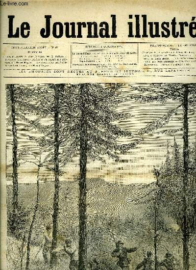 LE JOURNAL ILLUSTRE N 41 - Chronique de la semaine par Alfred Barbou, Nos gravures par Lon Kerst, La premire chanson (suite) par Jean Barancy