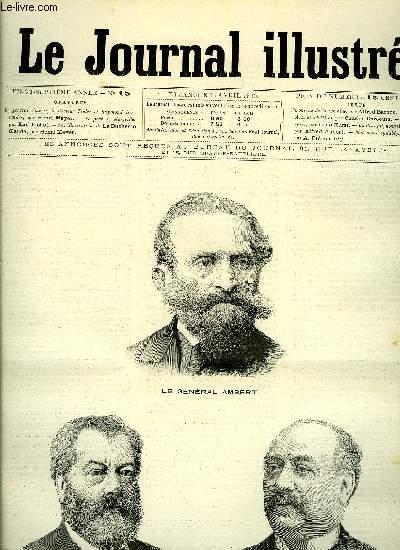 LE JOURNAL ILLUSTRE N 15 - Le gnral Ambert, le docteur Trlat et Raymond Deslandes par Henri Meyer, Le port de Marseille par Karl Fichot, Un rngat (suite) par Alfred Aubert