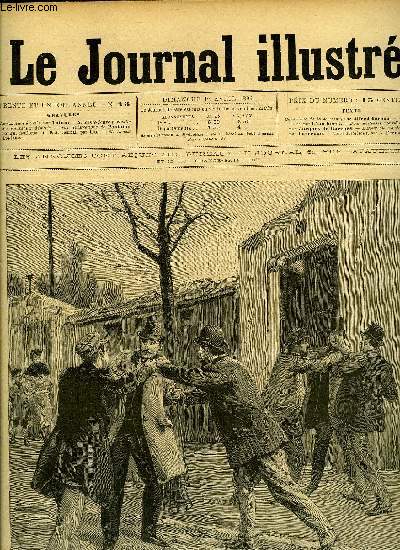 LE JOURNAL ILLUSTRE N 13 - L'arrestation d'Ortiz par Tofani, Soixante-douze portraits des nouveaux dputs, M. Ernest Boulanger, Deux destines (suite) par Jacques de Garches, Autour du monde (suite) par Carcenac