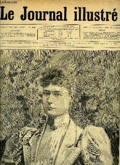 LE JOURNAL ILLUSTRE N 44 - La princesse Alice de Hesse par Tofani, La famille de la fiance du Tsarewitch, Le pre Jean Serguieff, Honntes gens (suite) par Julien Berr de Turique, Le jeu et l'usure dans l'arme allemande