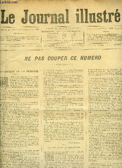 LE JOURNAL ILLUSTRE N 47 - Les funrailles d'Alexandre III, Translation de la dpouille mortelle de Tsar, Le cortge officiel, de la gare Nicolas a l'glise des Saints-Pierre-et-Paul par Tofani, Honntes gens (suite) par Julien Berr de Turique, L'art