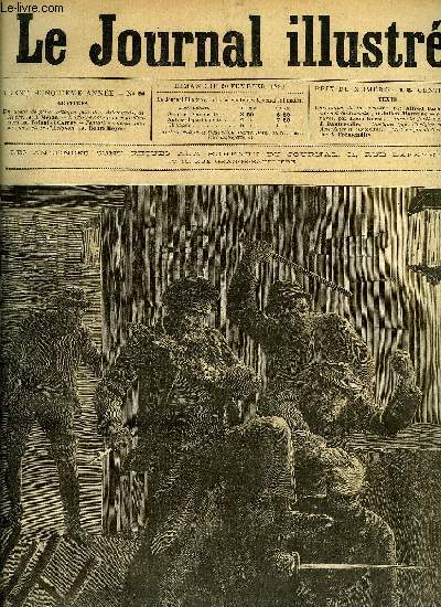 LE JOURNAL ILLUSTRE N 8 - Un agent de police attaqu par des Allemands au Havre par J. Mjan, L'affaire Zola a la cour d'assises par Tofani et Carrey, Tentative d'assassinat sur un facteur d'Avignon par Henri Meyer, Dans la foret (suite)