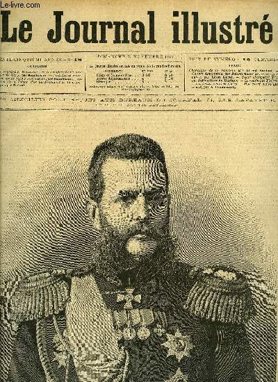 LE JOURNAL ILLUSTRE N 48 - M. le grand-duc Wladimir, L'accident du chemin de fer du Nord par Damblans, Tentative d'assassinat sur un juge d'instruction par Damblans, La remise de la Toison d'or au Prsident de la Rpublique par Tofani, Coeur changeant