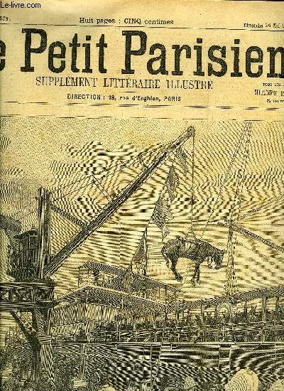 LE PETIT PARISIEN - SUPPLEMENT LITTERAIRE ILLUSTRE N 329 - Le repos du soir par Pierre Dupont, Le petit modle par Edmond Teulin, Un duel sur le French-Shore par Thophile Janvrais, Ma rose par Franois Coppe, L'enseigne dore par Gustave Cuesviller