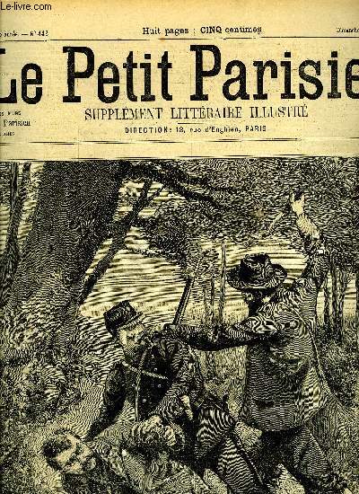 LE PETIT PARISIEN - SUPPLEMENT LITTERAIRE ILLUSTRE N 442 - Chanson par Catulle Mends, Une belle journe par Ludovic Hamilo, Le mari de Mlle Heudier par Marcel Prvost, L'horloge par Jean Tullien, L'amoureuse du Tnor par Robert Castel, Aprs vingt ans