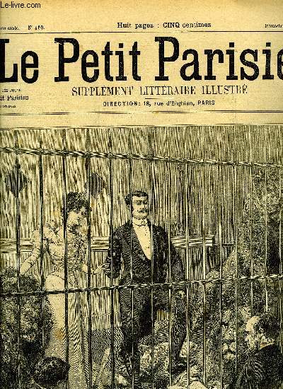 LE PETIT PARISIEN - SUPPLEMENT LITTERAIRE ILLUSTRE N 460 - Annette par Louis Sauvage, Rsignation par Ren de Planhol, Dames seules par Paul de Garros, L'impossible par Ren Ghil, Le roman de Gnevotte (suite) par Gustave Guesviller, Les mensonges