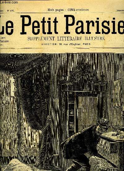 LE PETIT PARISIEN - SUPPLEMENT LITTERAIRE ILLUSTRE N 470 - La maison-verte par Michel Triveley, Vaincue par Lon Malicet, La tombe inconnue par Paul et Victor Margueritte, Mon premier habit par Alphonse Daudet, Un mariage par Ernest Laut, Mademoiselle