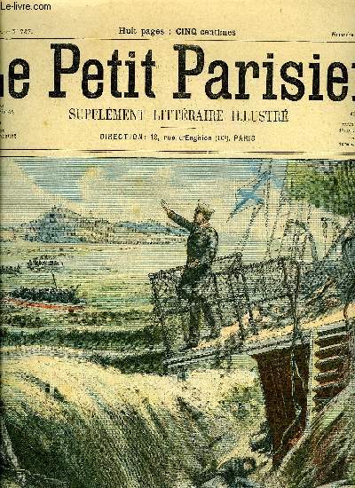 LE PETIT PARISIEN - SUPPLEMENT LITTERAIRE ILLUSTRE N 787 - Un bon placement par Maxime Audouin, L'incendiaire (suite) par Camille Pert, Idylle moderne par Gaston Carville, La bague par Louis-Pierre Gasnier, Age d'or par Lo Larguier, Le cur