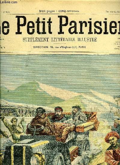 LE PETIT PARISIEN - SUPPLEMENT LITTERAIRE ILLUSTRE N 828 - Pierre-Marie par Louis Sonolet, Mein Tournister par Pierre Giffard, Le train auxiliaire (suite) par Charles Mrouvel, L'anneau nuptial par Henri Datan, Blancs mensonges par Charles Foley