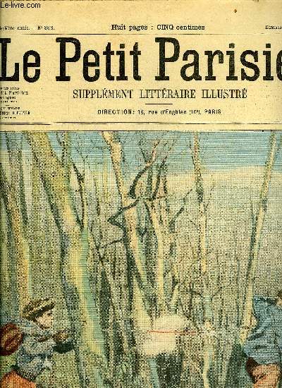 LE PETIT PARISIEN - SUPPLEMENT LITTERAIRE ILLUSTRE N 882 - Le petit Noel cambrioleur par A. le Htre, Jour de l'an sentimental par Suzanne Chebroux, Sapin d'exil par Jean Nouyrit, Premier nol par Albert Delvall, Le chne hant par Guy de la Miode