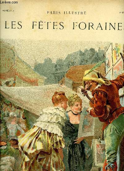 PARIS ILLUSTRE N 15 - Les ftes foraines, Un coin de fte foraine souis Louis XV par M. Leloir, Suivez la foule par Gustave Vautrey, Les lutteurs par Jeanniot, A la fte de Neuilly par H. Pille, Les hercules par Maurice Montgut, La mort de Vichnou