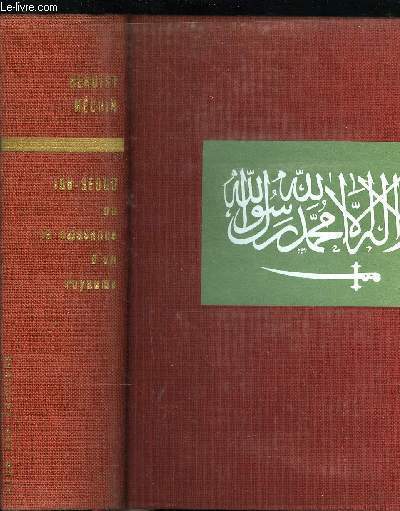 IBN-SEOUD OU LA NAISSANCE D'UN ROYAUME