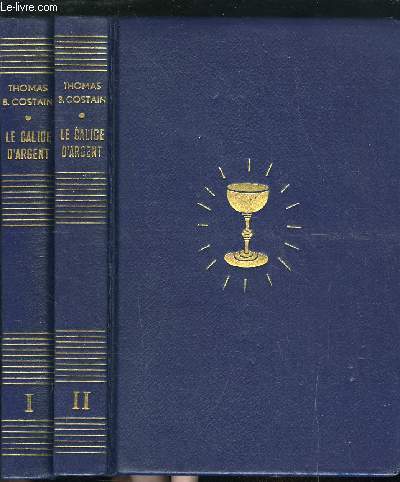 LE CALICE D'ARGENT TOME 1 ET 2