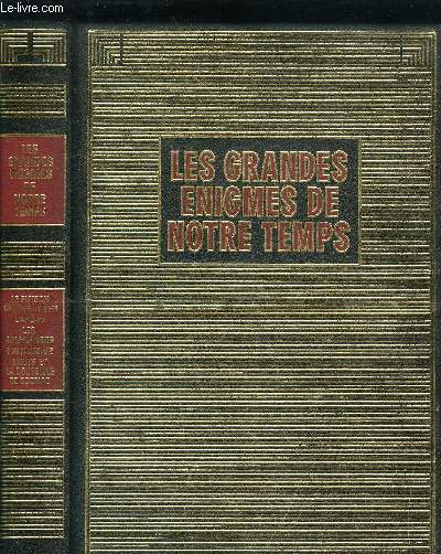 LES GRANDES ENIGMES DE NOTRE TEMPS - LE PUTSCH CONTRE HILTER, DARLAN, LES CAGOULARDS, L'AFFAIRE U2, HITLER ET LA BOUTEILLE DE COGNAC