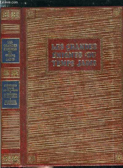 Les grandes nigmes du temps jadis - La sanglante guerre des deux-roses - La disparition de la Perouse - Le dsastre de Trafalgar