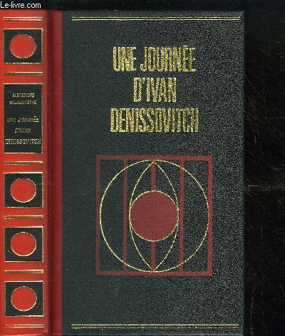 UNE JOURNEE D'IVAN DENISSOVITCH