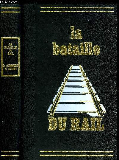 LA BATAILLE DU RAIL