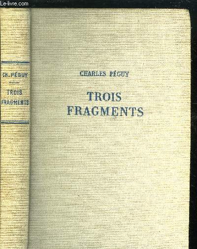 TROIS FRAGMENTS - NOTRE JEUNESSE - VICTOR MARIE, COMTE HUGO - LE MYSTERE DES SAINTS INNOCENTS