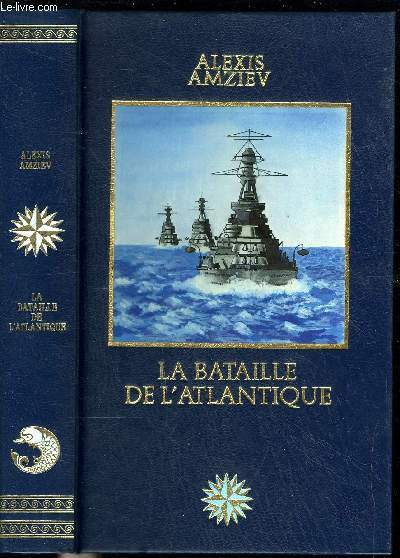 LA BATAILLE DE L'ATLANTIQUE