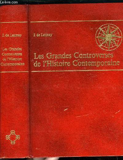LES GRANDES CONTROVERSES DE L'HISTOIRE CONTEMPORAINE 1914-1945