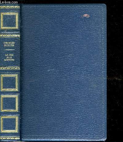 LA FEE AUX MIETTES, TRILBY, SMARRA, LE SONGE D'OR, FRANCISCUS COLUMNA