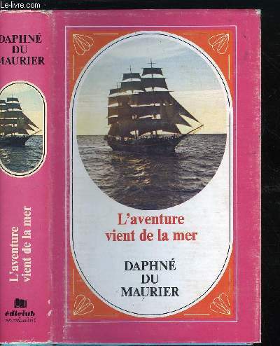 L'AVENTURE VIENT DE LA MER