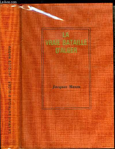 LA VRAIE BATAILLE D'ALGER