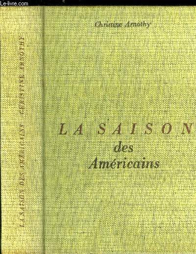 LA SAISON DES AMERICAINS