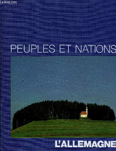 PEUPLES ET NATIONS - L'ALLEMAGNE