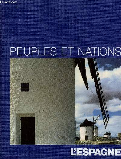 PEUPLES ET NATIONS - L'ESPAGNE