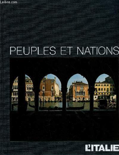 PEUPLES ET NATIONS - L'ITALIE