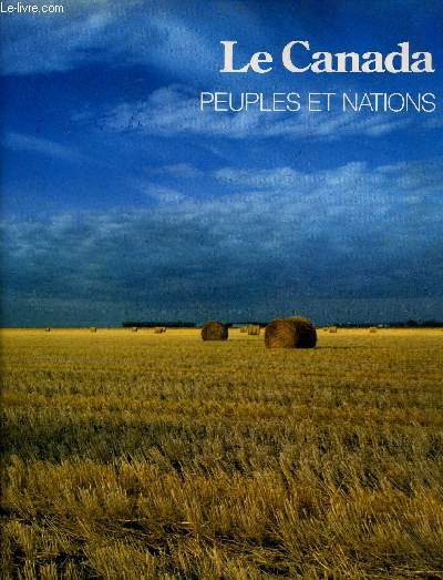PEUPLES ET NATIONS - LE CANADA