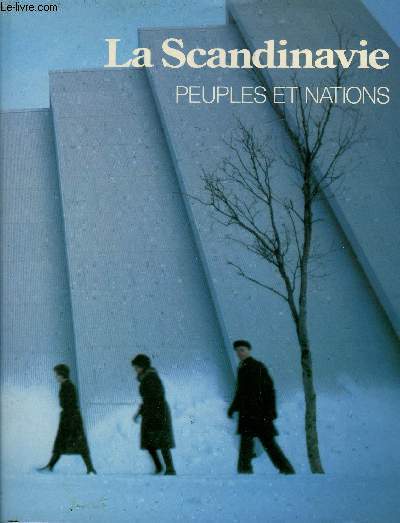 PEUPLES ET NATIONS - LA SCANDINAVIE