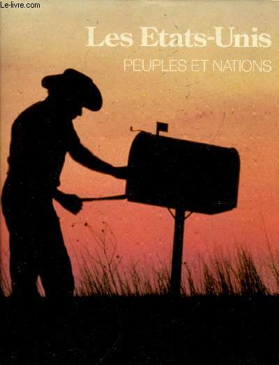 PEUPLES ET NATIONS - LES ETATS-UNIS