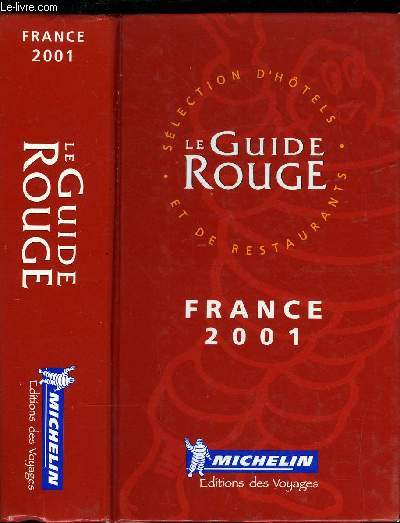 LE GUIDE ROUGE MICHELIN FRANCE 2001