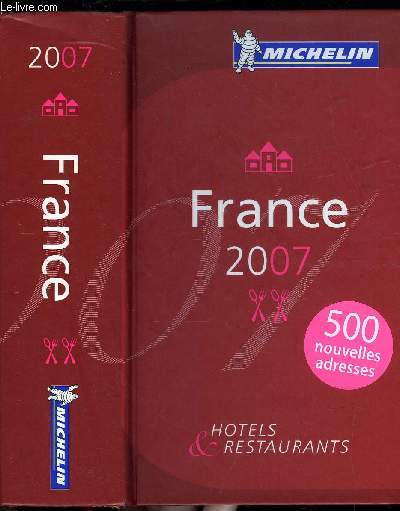 LE GUIDE MICHELIN FRANCE 2007