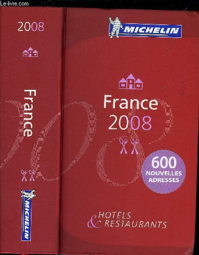 LE GUIDE MICHELIN FRANCE 2008