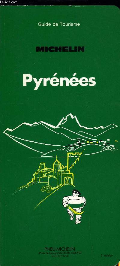 GUIDE DE TOURISME MICHELIN - PYRENEES