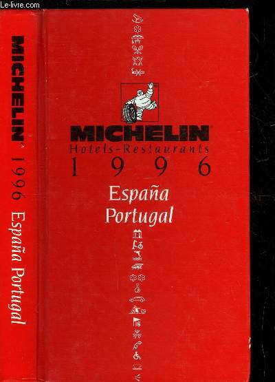 GUIDE MICHELIN ESPAGNE - PORTUGAL 1996