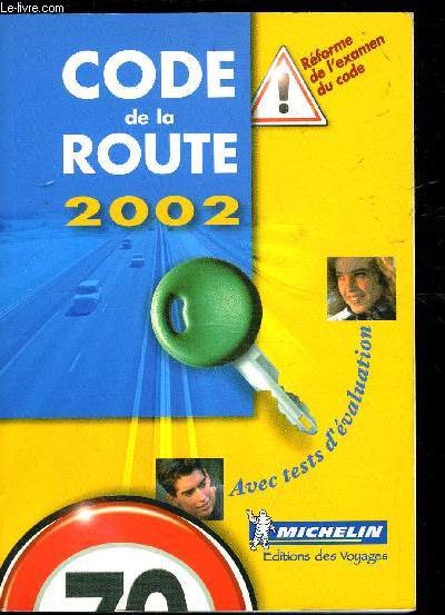 MICHELIN - CODE DE LA ROUTE 2002