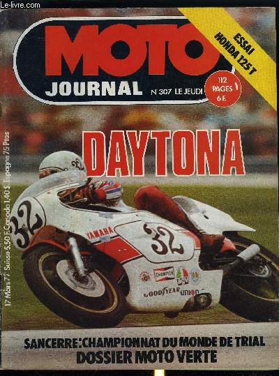 MOTO JOURNAL N° 307 - Vitesse : Daytona par J. Brussillet, F.M. Dumas, Ch. La... - Afbeelding 1 van 1