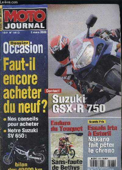 MOTO JOURNAL N 1413 - Cet t, le festival Amv, Les Yamaha Ty de trial ressuscitent en France, Portable au volant : la btise qui tue, Suzuki 750 GSX-R : Bon sang, une rsurrection, La fiche technique et le carnet de bord, Neuf ou occasion rcente