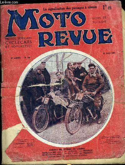 MOTO REVUE N 194 - La nouvelle voiturette A.S., La Royal Moto, Conseils pratiques, Les voitures anciennes, dans quel cas la rvision de puissance est-elle possible ?, A la conqute de la vitesse, Un essai intressant, les appareils de signalisation