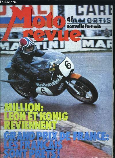 MOTO REVUE N 2213 - 250 TS Guzzi par Ch. Bourgeois et H. Guilleux, Winter AMA - Motocross, Trophe du Million, Trial de Saint-Lonard, Dimanche : Le Grand prix de France, T. Tchernine, S. Geboers, Les nouvelles Bultaco, Motos de collection