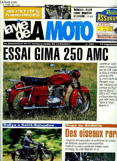 LA VIE DE LA MOTO N 321 - Ducati monocylindres, Suzuki T20, Negrini Sport, Tricycle a moteur Gnome, Motobcane Z22C, Rassemblement a St-Andr-de-Valborgne, War and Peace show, Expo en Andorre, Muse de Stavelot, Sortie au pays de Tauves, Deux-temps