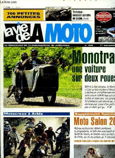 LA VIE DE LA MOTO N 326 - Goujon cass, Des Puch au chateau, Tobec' Z46C restaure, Pannonia voyageuses, Annes 1920 : La cyclette, Transolexine, Tour du Barn, Bourse a Brancourt, Madeira TT, Sortie a St-Thois, Cross a Arbis, Custom Show, Pro-Classic
