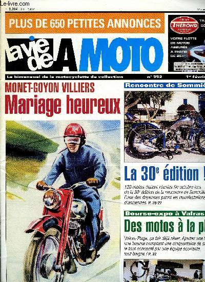 LA VIE DE LA MOTO N 352 - Rosetta Arnold, Bielle-manivelle, Terrot HCTL 1952, Peugeot 57 TAS, Adler M250 1953, Parole de pro, Jean Marie Brousse, Joseph Follis, Transvogienne, Rencontre a St-Thois, Bourse a Valras, Bourse a Gimont,Rallye dans le Gvaudan