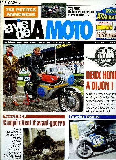 LA VIE DE LA MOTO N 359 - Terrot OCP, comp-client d'avant-guerre, Comment vendre sa moto ?, Souvenirs d'un photographe, Marcel Seurat n'est plus, Coupes moto lgende 2004 : Pratique : accs, mini-plan du circuit, horaires, Les pilotes et les motos stars