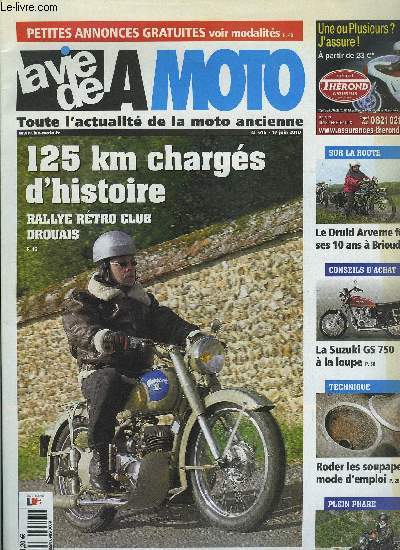 LA VIE DE LA MOTO N 616 - ICGP a Albacete en Espagne, Trial a Frontenac, Rallye RMCD dans l'Eure, Rassemblement Laverda en Haute-Saone, Sortie 70's des Vieilles Gloires, Balade des Vieux bols arvernes en Auvergne, Balade a Lambersart, Rassemblement