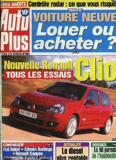 AUTO PLUS N 663 - Projets secrets : F60 : la future super-Ferrari, Nouvelle Renault Clio, les premiers essais, Le hit-parade de l'habitabilit, Fiat Doblo 1.9 D, ELX - Citron Berlingo 1.9 D, Multispace - Renault, Kangoo 1.9 D RXE, Honda Stream 2.0i ES